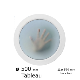 Oeil de boeuf rond fixe PVC vitrage dépoli ø tableau 500 mm