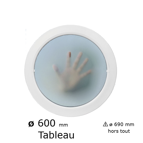 Oeil de boeuf rond fixe PVC vitrage dépoli ø tableau 600 mm
